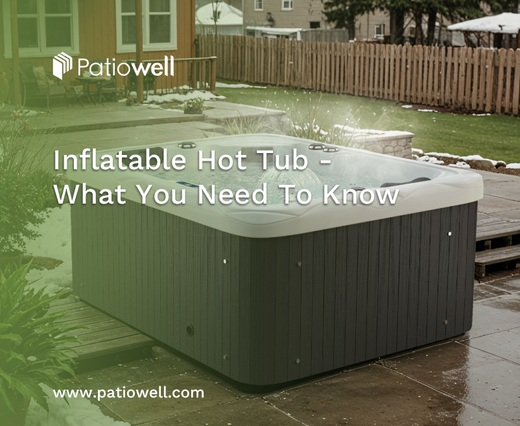 Inflatable Hot Tub: What You Need To Know