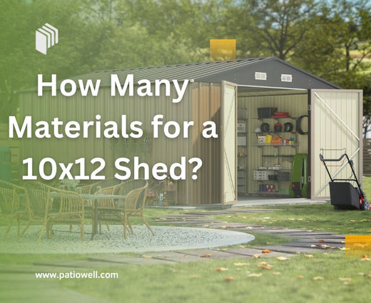 How Many Materials for a 10x12 Shed?