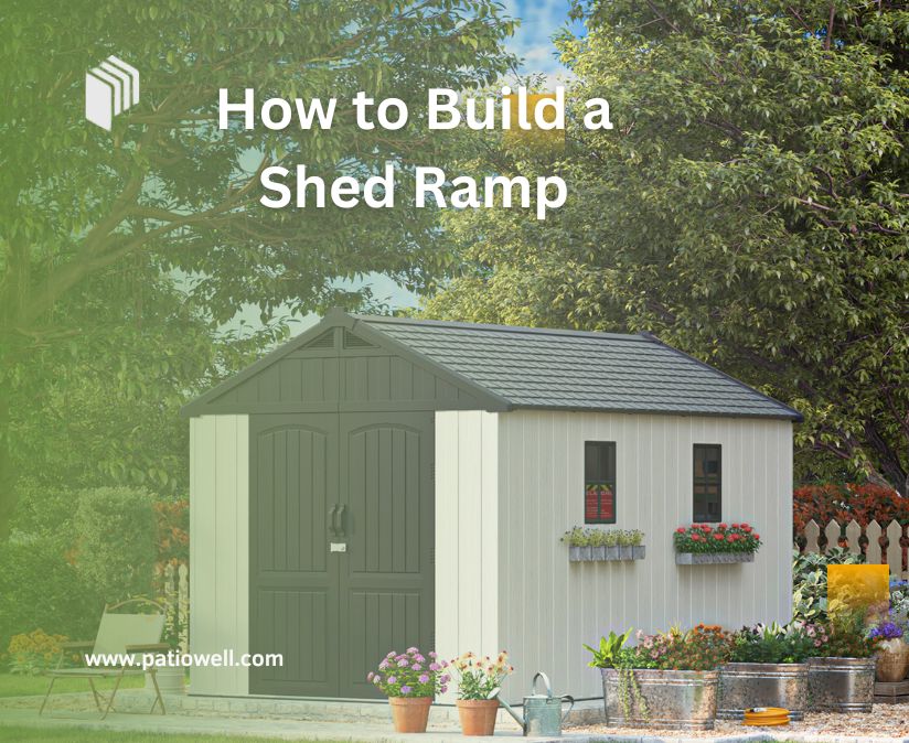 How to Build a Shed Ramp | Easy DIY